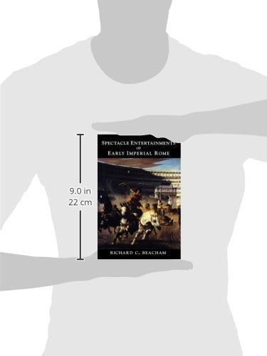 Spectacle Entertainments of Early Imperial Rome