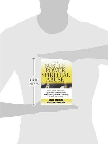 Subtle Power of Spiritual Abuse, The