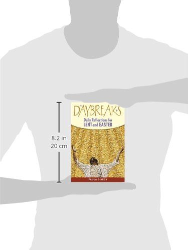 Daybreaks: Daily Reflections for Lent and Easter