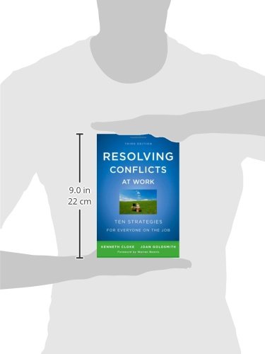 Resolving Conflicts at Work: Ten Strategies for Everyone on the Job