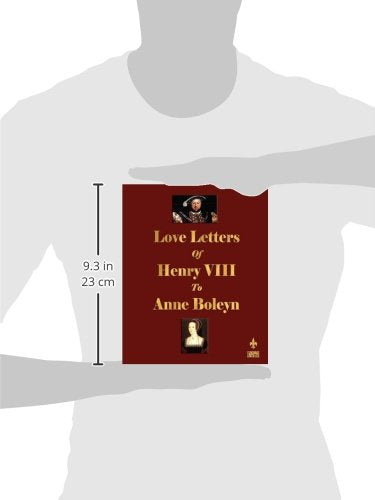 Love Letters of Henry VIII to Anne Boleyn