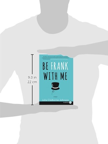 Be Frank With Me: A Novel