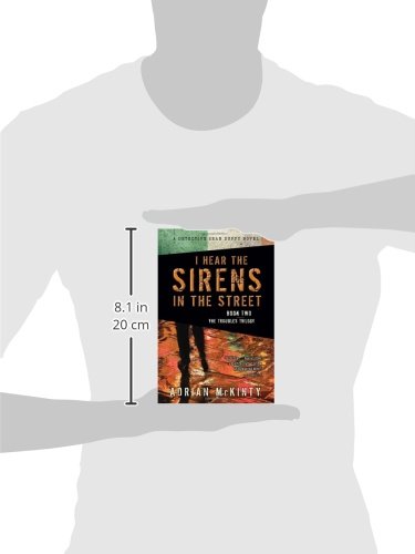 I Hear the Sirens in the Street: A Detective Sean Duffy Novel
