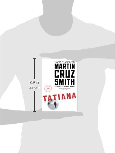 Tatiana (The Arkady Renko Novels) by Smith, Martin Cruz