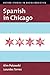 Spanish in Chicago (OXFORD STUDIES SOCIOLINGUISTICS SERIES)