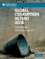 Global Corruption Report 2008: Corruption in the Water Sector (Transparency International Global Corruption Reports)
