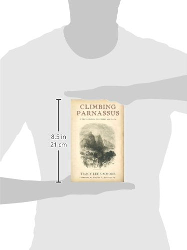 Climbing Parnassus: A New Apologia for Greek and Latin