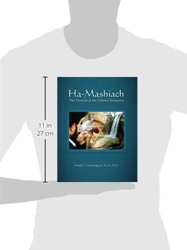 Ha-Mashiach: The Messiah of the Hebrew Scriptures