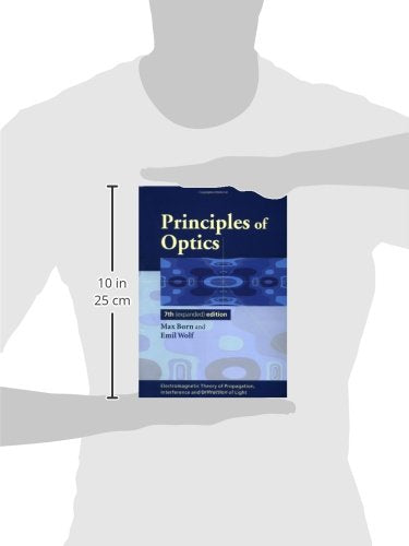 Principles of Optics: Electromagnetic Theory of Propagation, Interference and Diffraction of Light