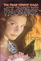 The Betrayal (Fear Street Saga) The Betrayal
