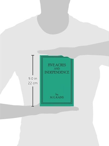 Five Acres and Independence: Revised and Enlarged Edition