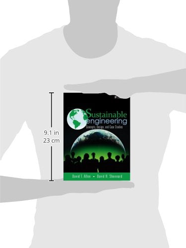 Sustainable Engineering: Concepts, Design and Case Studies