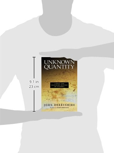 Unknown Quantity: A Real and Imaginary History of Algebra