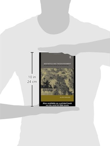 Aesthetics and the Environment: The Appreciation of Nature, Art and Architecture