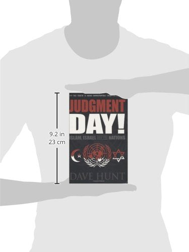 Judgment Day! Islam, Israel and the Nations by Dave Hunt