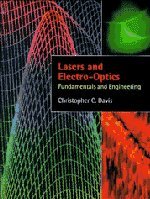 Lasers and Electro-optics: Fundamentals and Engineering