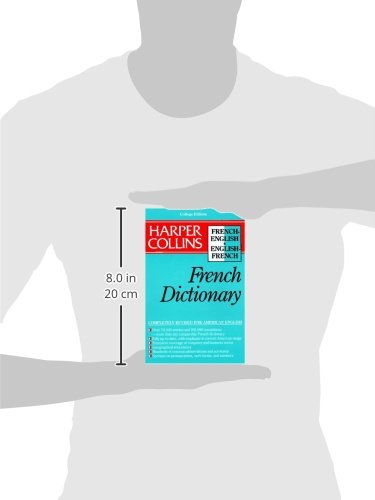 Harper Collins French Dictionary/French-English English-French: College Edition