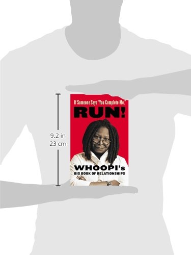 If Someone Says "You Complete Me," RUN!: Whoopi's Big Book of Relationships