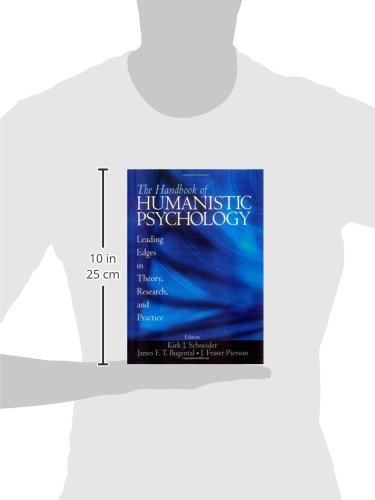 The Handbook of Humanistic Psychology: Leading Edges in Theo