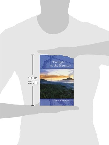 Twilight at the Equator: A Novel