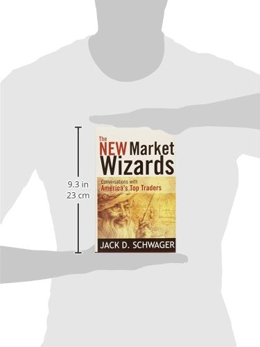The New Market Wizards: Conversations with America's Top Traders