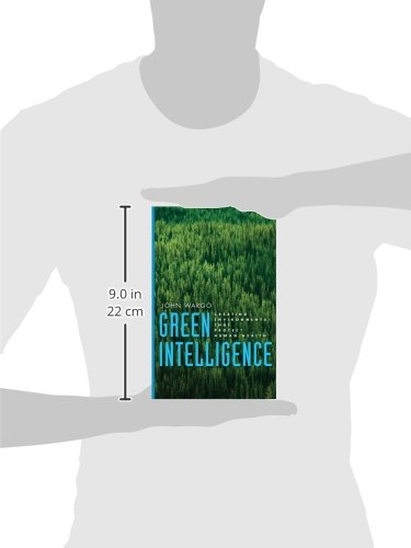 Green Intelligence: Creating Environments That Protect Human Health