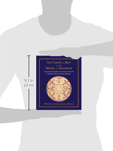 Clavis or Key to the Magic of Solomon: From an Original Talismanic Grimoire in Full Color by Ebenezer Sibley and Frederick Hockley