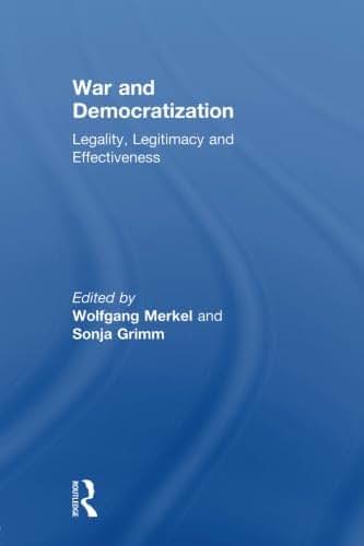 War and Democratization (Democratization Special Issues)