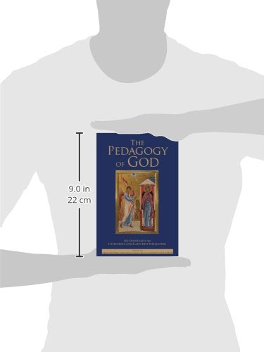 The Pedagogy of God: Its Centrality in Catechesis and Catechist Formation