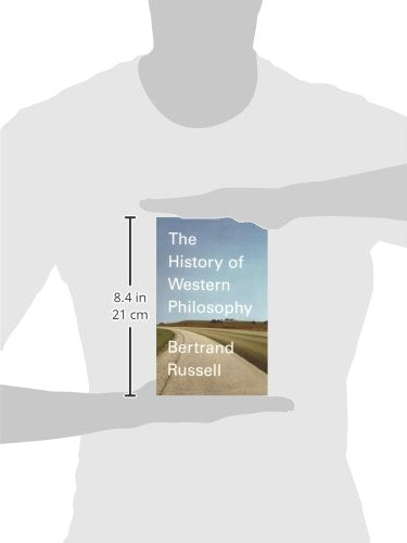 The History of Western Philosophy by Bertrand Russell