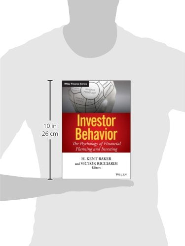 Investor Behavior: The Psychology of Financial Planning and Investing