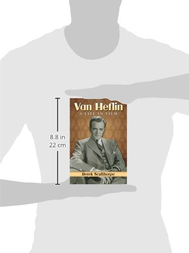 Van Heflin: A Life in Film