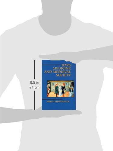 Jews, Medicine, and Medieval Society