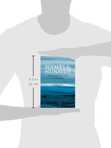 Names and Nunavut: Culture and Identity in the Inuit Homeland