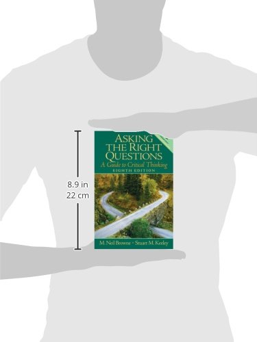 Asking the Right Questions: A Guide to Critical Thinking