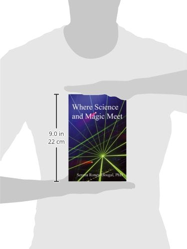 Where Science and Magic Meet