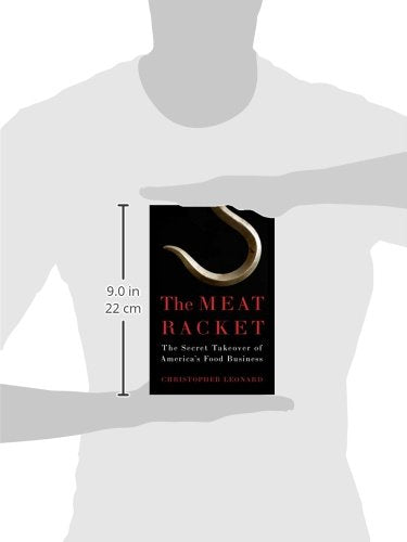 The Meat Racket: The Secret Takeover of America's Food Business
