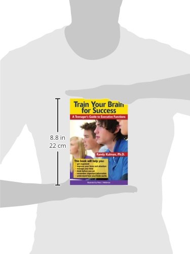 Train Your Brain for Success: A Teenager's Guide to Executive Functions