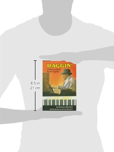 Raggin': A Story about Scott Joplin (Creative Minds Biographies)