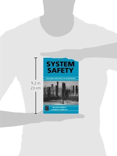 System Safety: Challenges and Pitfalls of Intervention