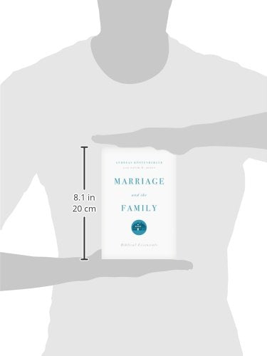 Marriage and the Family: Biblical Essentials