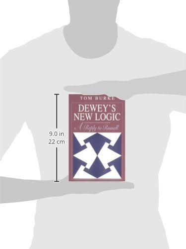 Dewey's New Logic: A Reply to Russell