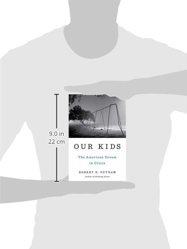 Our Kids: The American Dream in Crisis