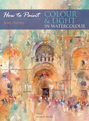 Colour & Light in Watercolour (How to Paint)