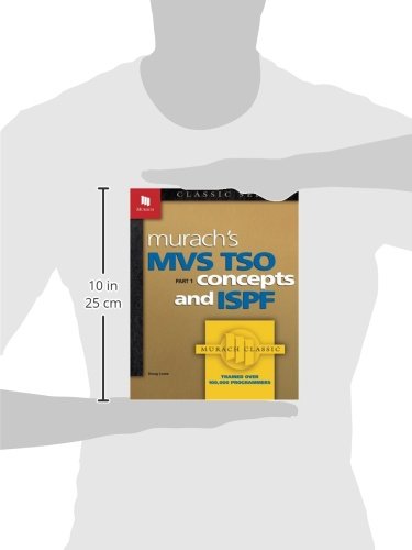 Murach's MVS TSO: Concepts and ISPF