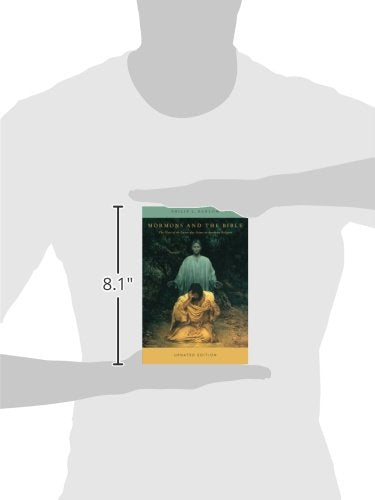 Mormons and the Bible: The Place of the Latter-day Saints in American Religion