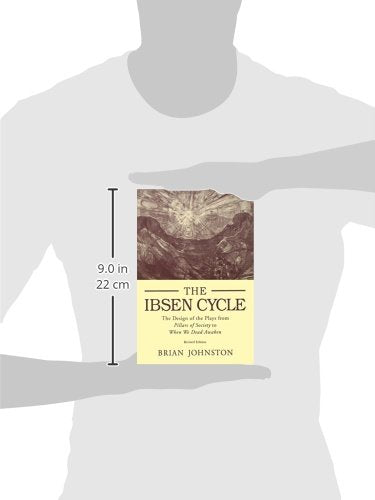 Ibsen Cycle: The Design of the Plays from Pillars of Society