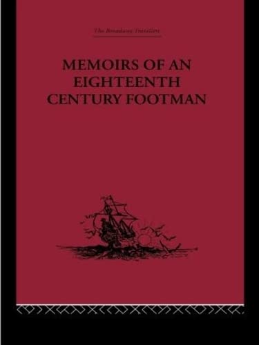Memoirs of an Eighteenth Century Footman: John Macdonald Travels (1745-1779)