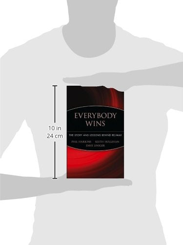 Everybody Wins: The Story and Lessons Behind RE/MAX