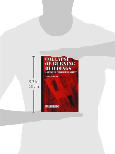 Collapse of Burning Buildings: A Guide to Fireground Safety